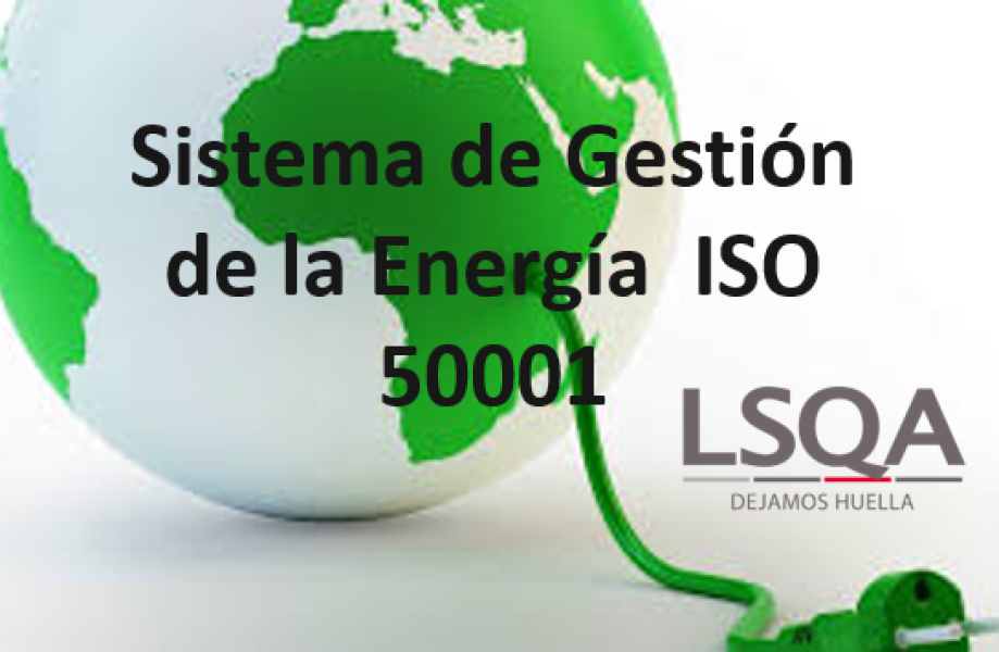 Sistema de Gestión de la Energía  ISO 50001