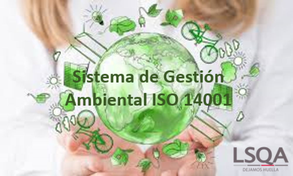 Sistema de Gestión Ambiental ISO 14001