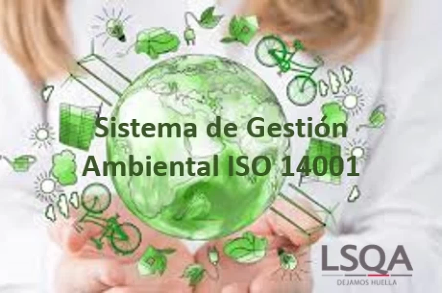 Sistema de Gestión Ambiental ISO 14001