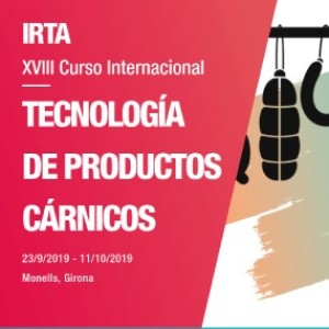 CURSO INTERNACIONAL IRTA EN TECNOLOGÍA DE PRODUCTOS CÁRNICOS