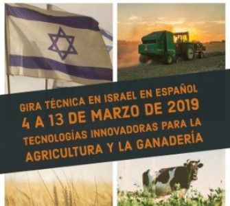 GIRA TÉCNICA AGRÍCOLA-GANADERA EN ISRAEL EN ESPAÑOL MARZO 2019