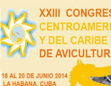 XXIII CONGRESO CENTROAMERICANO Y DEL CARIBE DE AVICULTURA