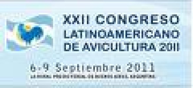 COMENZO EL 22º CONGRESO LATINOAMERICANO DE AVICULTURA EN BUENOS AIRES