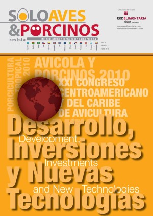 SOLO AVES & PORCINOS EDICION Nº 23 : EXPOSICIONES / AVICOLA Y PORCINOS 2010 NEGOCIOS DE CARNE Y HUES