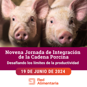 El 19 de junio sea parte del 9no Encuentro de Integración de Integración de la Cadena Porcina