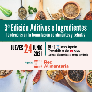 Red Alimentaria realiza la 3era edición de Aditivos e Ingredientes