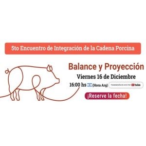 El 5to Encuentro de Integración de la Cadena Porcina realizará un "Balance y Proyección" del sector