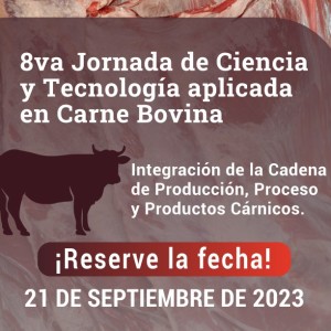 Participe de la Octava Jornada de Ciencia y Tecnología Aplicada en Carne Bovina de Red Alimentaria