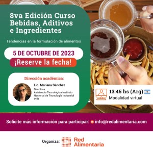 Conozca los temas de la 8va Edición del Curso de Aditivos, Ingredientes y Bebidas