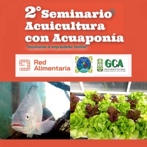 Se realizó el segundo Seminario de Acuaponía