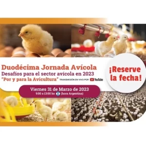 Conozca el programa de Duodécima Jornada Avícola “Desafíos para el sector avícola en 2023”