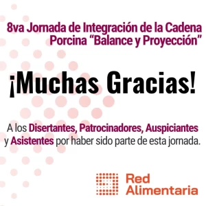 Red Alimentaria realizó la última Jornada de Integración de la Cadena Porcina
