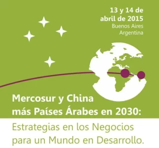 SIMPOSIO MERCOSUR Y CHINA MÁS PAÍSES ÁRABES