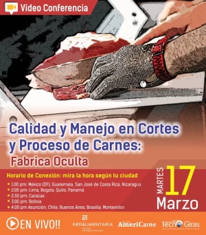 VIDEOCONFERENCIA EN VIVO DE RED ALIMENTARIA: CALIDAD Y MANEJO EN CORTES Y PROCESOS DE CARNES