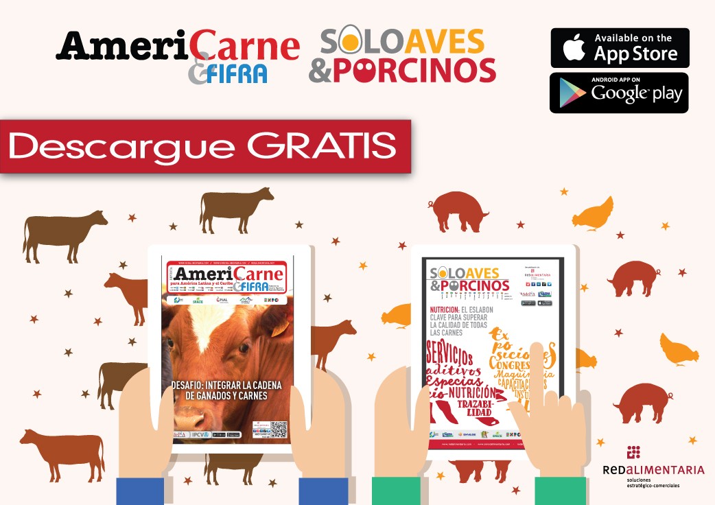 LA APP DE LAS REVISTAS AMERICARNE Y SOLO AVES & PORCINOS ¡DESCÁRGUELA GRATIS!