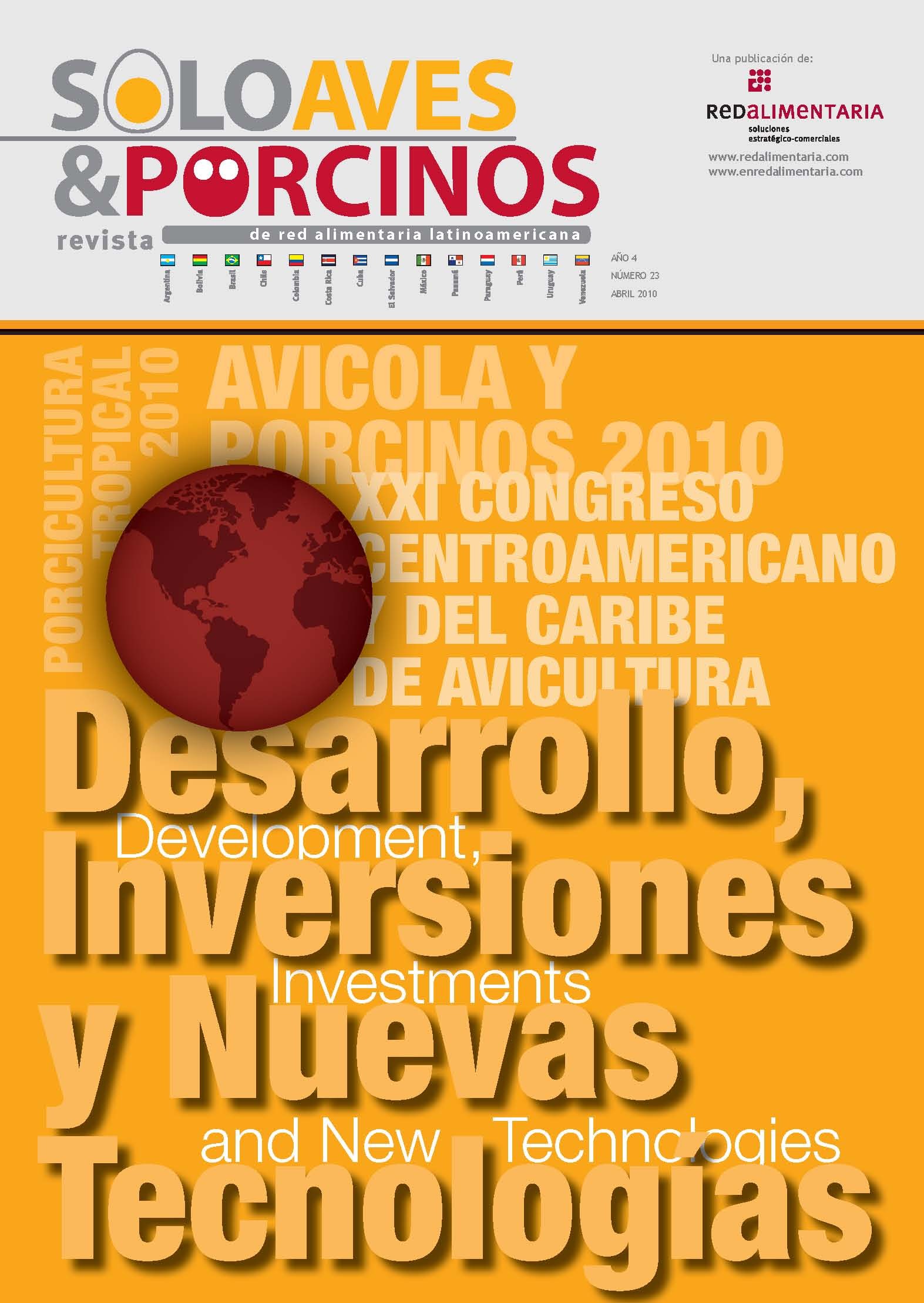 SOLO AVES & PORCINOS EDICION Nº 23: XXI CONGRESO CENTROAMERICANO Y DEL CARIBE DE AVICULTURA / AVICUL