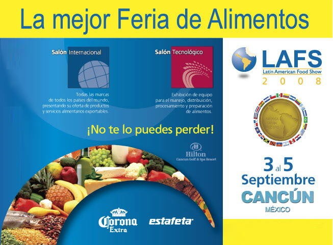 LAFS 2008: ESCAPARATE DE TODOS ALIMENTOS Y BEBIDAS DE LATINOAMERICA