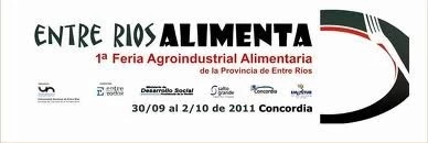 LLEGO "ENTRE RIOS ALIMENTA", LA 1ER FERIA AGROINDUSTRIAL ALIMENTARIA DE LA PROVINCIA